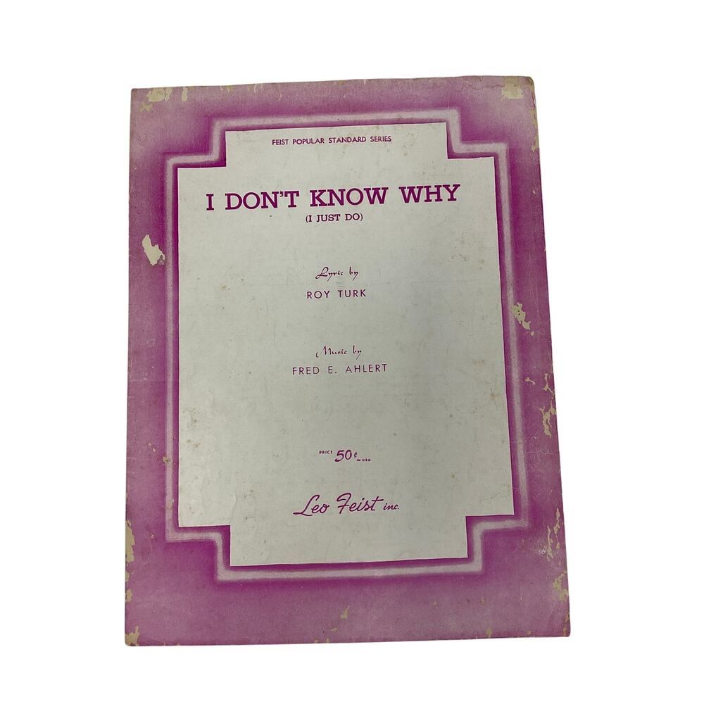 I Don't Know Why I Just Do Sheet Music 1946 Roy Turk Fred Ahlert‎